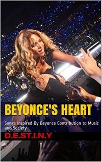 Beyonce's Heart by D.E.S.T.I.N.Y. Book cover.