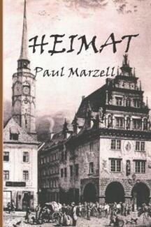 HEIMAT by Paul F. Marzell. WW2 historical fiction. Book cover.