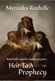 Heir To A Prophecy by Mercedes Rochelle. Book cover.