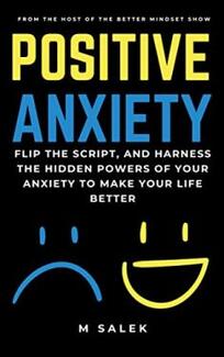 Positive Anxiety (book) by M Salek. Book cover.