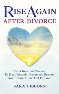 Rise Again After Divorce by Sara Gibbons. Book cover.