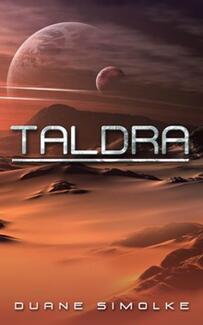 Taldra: Two Science Fiction Adventures by Duane Simolke. Book cover.
