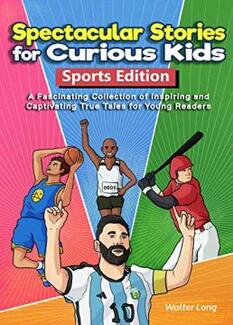 Spectacular Stories for Curious Kids Sport Edition - Book cover.