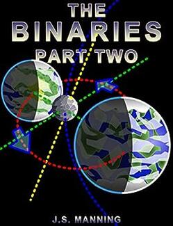 The Binaries: Part two by J.S. Manning - book cover.
