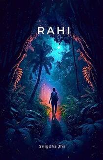 Rahi by Snigdha Jha - Book cover.