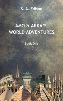 Amo & Akka's World Adventures by S.A. Edison - book cover.