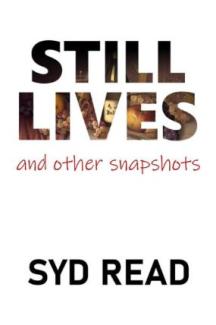 Still Lives and Other Snapshots - book cover.