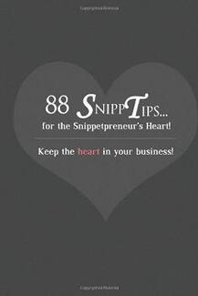 88 SnippTips ... for the Snippetpreneur's Heart! - Book cover.