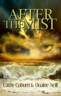 After the Mist (book) by Cathy Coburn and Duaine Neill