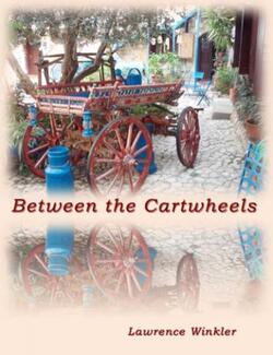 Between the Cartwheels by Lawrence Winkler. Book cover.