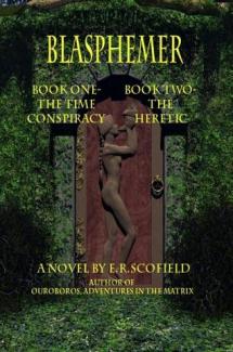 Blasphemer, the Time Conspiracy and the Heretic