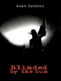 Blinded by the Sun (book) by Adam Salomon