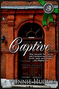 CAPTIVE by Vonnie Hughes. Book cover.