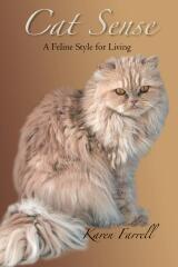 Cat Sense: A Feline Style for Living (book) by Karen Farrell