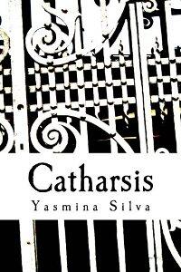 Catharsis by Yasmina Silva - Book cover.