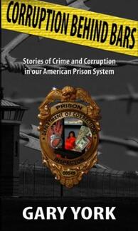 Corruption Behind Bars by Gary York. Book cover.