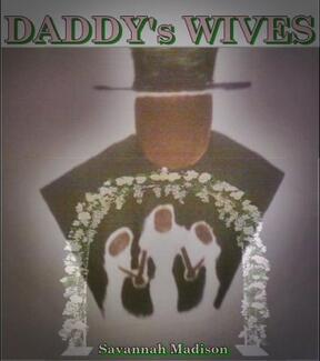 Daddy's Wives by Savannah Madison. Book cover