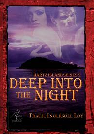 Deep Into the Night by Tracie Ingersoll Loy - Book cover.