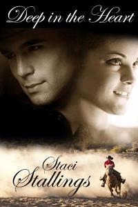 Deep in the Heart by Staci Stallings, Book cover.