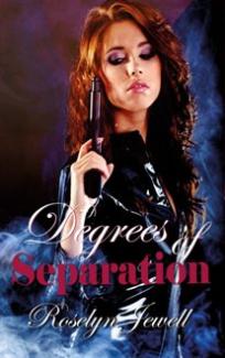Degrees of Separation by Roselyn Jewell - Book cover.