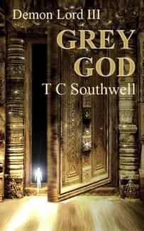 Demon Lord 3, Grey God by TC Southwell. Book cover.