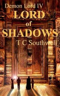 Demon Lord 4, Lord of Shadows by TC Southwell. Book cover.