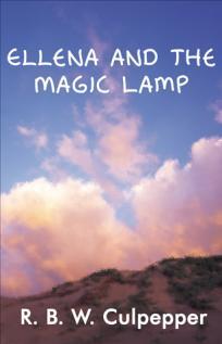 ElEllena and the Magic Lamp by R.B.W. Culpepper. Book cover