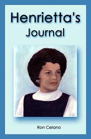 Henrietta's Journal by Ron Celano, Book cover.