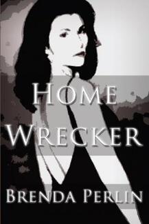 Home Wrecker by Brenda Perlin. Book cover.