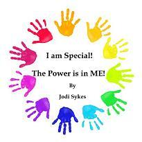 I am Special - The Power is in ME! by Jodi Sykes - Book cover.