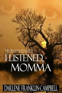 I Listened, Momma by Darlene Franklin Campbell. Book cover