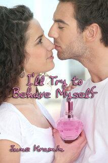 I'll Try to Behave Myself by June Kramin. Book cover.