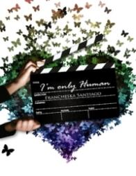 I'm only Human by Francheska - Book cover.