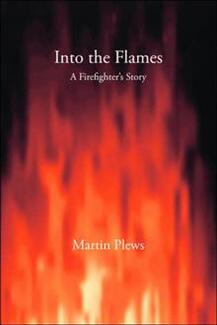 Into the Flames (book) by Martin Plews