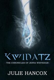 Kwidatz: The Chronicles of Jenna Whitehair (book) by Julie Hancox