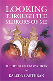 Looking Through The Mirrors Of Me (book) by Kaleda Carthran