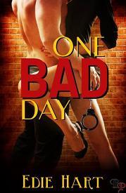 One Bad Day by Edie Hart, Book cover.