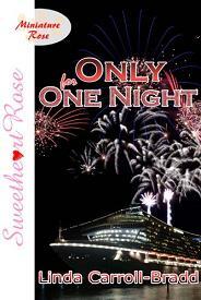 Only For One Night by Linda Carroll-Bradd, Book cover.