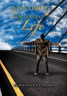 Overcoming The Challenges Of Life