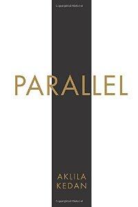 Parallel by Aklila Kedan - Book cover.