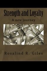 Strength and Loyalty by Rosalind R. Giles. Book cover.