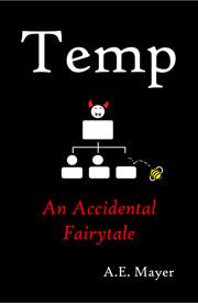 Temp: An Accidental Fairytale by A.E. Mayer. Book cover