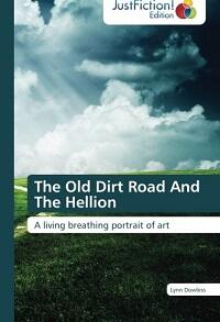 The Old Dirt Road And The Hellion by Linn Dowless - Book cover.