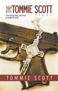The Tommie Scott Story by Tommie Scott - Book cover.