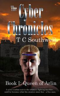 The Cyber Chronicles I: Queen of Arlin by TC Southwell. Book cover.