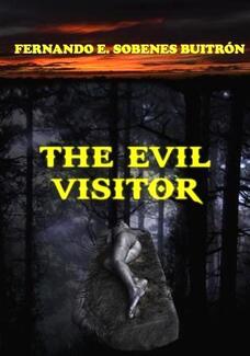 The Evil Visitor (book) by Fernando Sobenes