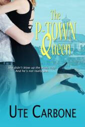 The P-town Queen (book) by Ute Carbone