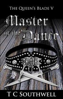 The Queen's Blade V, Master of the Dance by TC Southwell. Book cover.