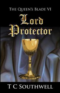 The Queen's Blade VI, Lord Protector by TC Southwell. Book cover.