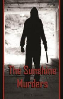 The Sunshine Murders by Dave Donahue. Book cover.